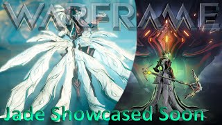 Warframe  Jade Showcasing May 31st [upl. by Limaa]