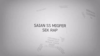 Saian  Sek Rap Verse Kinetic Typography [upl. by Liw]