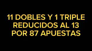 LA QUINIELA DE FÚTBOL11 DOBLES Y 1 TRIPLE POR 87 COLUMNAS [upl. by Egiaf]