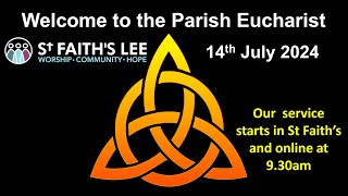 Parish Eucharist 14 July 2024 [upl. by Faith]