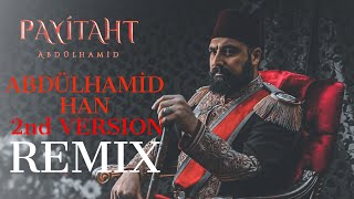 CVRTOON  Abdülhamid Han Remix V2 [upl. by Farley]