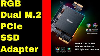 Akasa Dual M2 PCIe SSD Adapter with RGB LED Light and Heatsink [upl. by Gaivn]