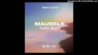 Maurele Nambis final Mix 2024Yxng Vee ft Fisix Prodby Zicho Pochie [upl. by Aihcela]