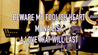 Beware my foolish heart Mona Lisa A love that will last JAZZ BAND [upl. by Ennaeilsel]