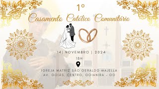 CASAMENTO CATÓLICO COMUNITÁRIO 14122024 18H [upl. by Rialc]