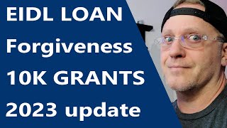 EIDL Loan forgiveness EIDL 10K Grants 2023 for all locations EIDL SBA Small Business Update [upl. by Tallie]