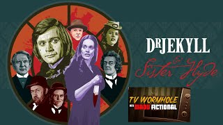 TV Wormhole Dr Jekyll and Sister Hyde 1971 Review [upl. by Ledoux576]