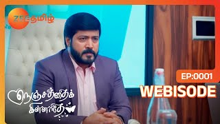 கெளதம் ஏன் குழப்பத்துல இருக்கார்  Nenjathai Killathe  EP 01  Webisode  Zee Tamil [upl. by Ahselrac]