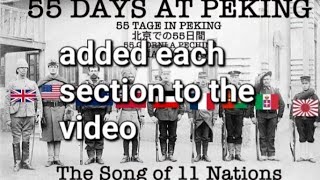 Creguyofparticles 55 Days at Peking The Song of 11 Nations COMPILATION 1 [upl. by Seyer402]