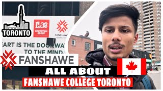 Fanshawe College Toronto Ilac Campus 🇨🇦  My review  International Student 👨🏼‍🎓 [upl. by Asha545]