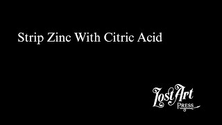 Strip Zinc With Citric Acid [upl. by Epul]