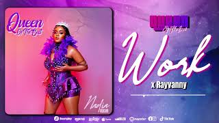 Nadia Mukami X Rayvanny  WORK OFFICIAL AUDIO SMS SKIZA 6988688 [upl. by Jair]