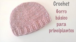 Gorro básico para principiantes a crochet o ganchillo [upl. by Harmonia]