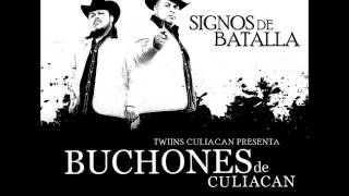 Los Buchones De Culiacan  Signos De Batalla Ft Edicion De Culiacan [upl. by Gan765]