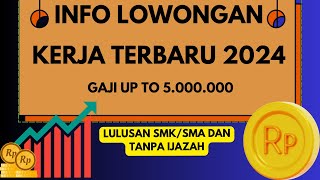 INFO LOWONGAN KERJA TERBARU  INFO LOWONGAN KERJA LOKER SMASMK  LOWONGAN KERJA [upl. by Reeher346]