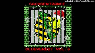 Sachsentrance  Clubverbot Vol 3 ST007  11 Peter Schilling  Major Tom 5euroGoldi amp DJ Local B [upl. by Areid968]