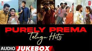 Purely Prema Telugu Hits Jukebox  Selected Tollywood Love Songs  Telugu Melody Hits [upl. by Reyam]