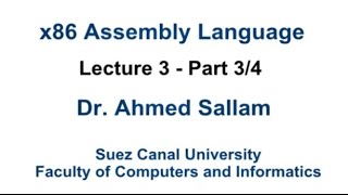 x86 Assembly Language  لغة التجميع  Lecture 3 Part 3\4 [upl. by Ifen]