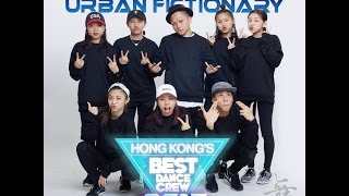 Hong Kongs Best Dance Crew 2015 Open Level All Styles  URBAN FICTIONARY [upl. by Maroney572]