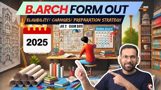 JEE 2025 form OUT  B ARCH JEE Paper 2  Pattern  Syllabus  Exam Date  75 Eligibility Removd [upl. by Bottali]