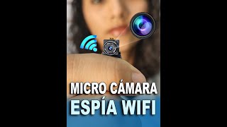 MICRO CAMARA ESPIA WIFI CON MODULO [upl. by Lexie]