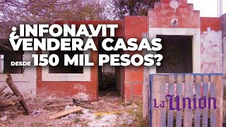 ¿INFONAVIT venderá casas recuperadas desde 150 mil pesos [upl. by Airbmac248]