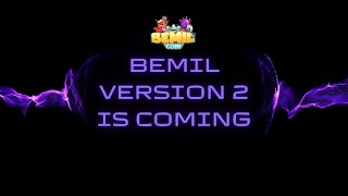 Bemil version 2 is coming [upl. by Analad]