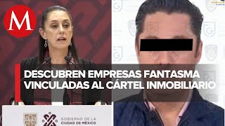 Fiscalía de CdMx investiga al menos 10 empresas fantasma por Cártel Inmobiliario [upl. by Grantham]