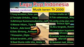 Lagu Pop Indonesia keren penyejuk hati pop2000an lagupopulertahun2000 beranda [upl. by Nolham]