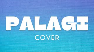 PALAGI COVER [upl. by Rebmak686]