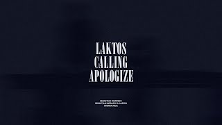 Laktos  Calling  Apologize [upl. by Allyce]