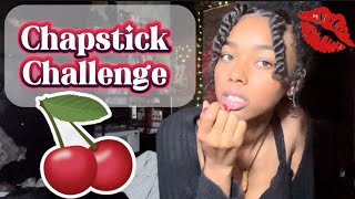 Chapstick Challenge Will We Win🎀💋🍒🍃 [upl. by Hollyanne]