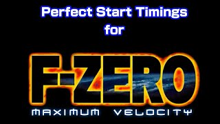 Perfect Start Timings for FZero Maximum Velocity Machines [upl. by Chery]