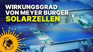 Wie hoch ist der Wirkungsgrad Heterojunction Solarzellen von Meyer Burger Bitterfeld 3 [upl. by Nazus]