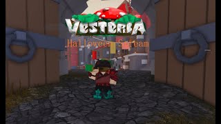 Vesteria Halloween Stream Doing fun stuff [upl. by Acim582]