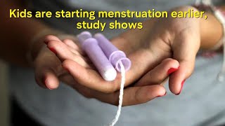 Kids are starting menstruation earlier study shows Here is what that means for their health [upl. by Anawot]