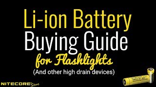 How to Buy Liion Batteries for your Flashlight Headlamp amp Other High Drain Devices [upl. by Ellesor]