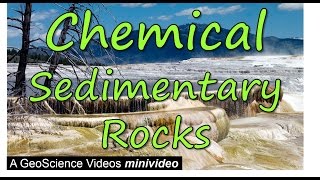 Chemical Sedimentary Rocks [upl. by Duggan]