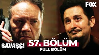 Savaşçı 57 Bölüm [upl. by Atiugal]