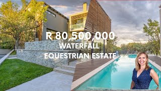 A SNEAK PEAK OF THE MOST EXPENSIVE HOUSE ON THE MARKET IN WATERFALL EQUESTRIAN ESTATE R80500000 [upl. by Rotberg]