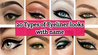 20 Different types of Eyeliner looks with name  Easy eyeliner designs  New eyeliner designs [upl. by Anson263]