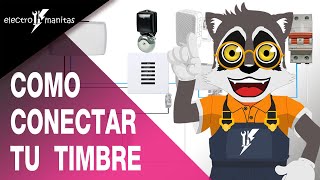 👉🏼 CÓMO CONECTAR TU TIMBRE 👈🏼  Electricidad básica [upl. by Steward]