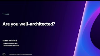 AWS reInvent 2023  Are you wellarchitected TNC216 [upl. by Alec]