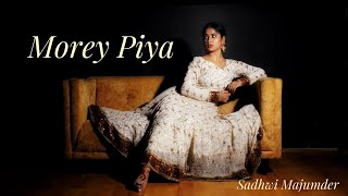 Morey Piya  Devdas  Sadhwi Majumder [upl. by Nairod]