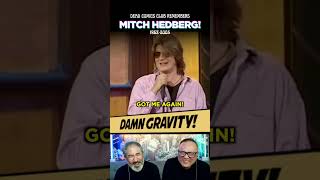 Dead Comics Club 😆 Mitch Hedberg 😂 DAMN GRAVITY funny standupcomedy [upl. by Enasus368]