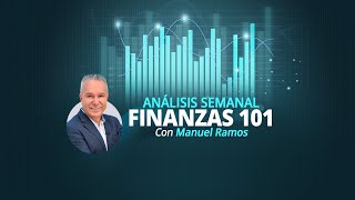 Bienvenidos de Nuevo  Finanzas 101 [upl. by Hayward]