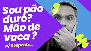 Será que sou pão duro [upl. by Almallah]