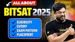 All About BITSAT 2025✅  Eligibility Exam Pattern Syllabus Placement  Harsh Sir [upl. by Sievert]