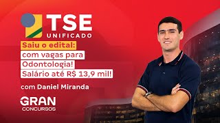 Concurso TSE Unificado  Saiu o edital com vagas para Odontologia Salário até R 139 mil [upl. by Schecter248]