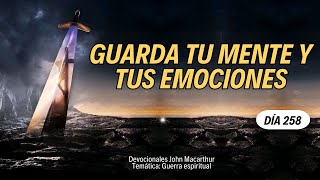 Día 258  Guarda tu mente y tus emociones  John Macarthur [upl. by Hebbe674]